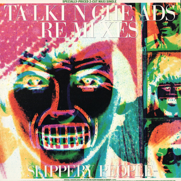 Talking Heads “Remixes”（Slippery People）
