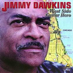 Jimmy Dawkins – West Side Guitar Hero (2002