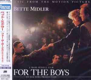 Bette Midler – For The Boys - Music From The Motion Picture (2007