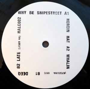 Snipestreet - Why Be