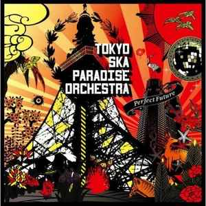 Tokyo Ska Paradise Orchestra - Perfect Future