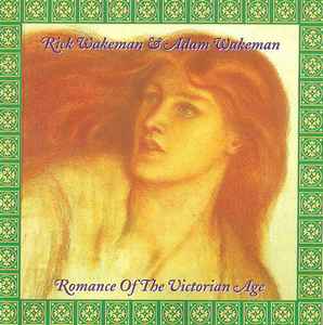 Wakeman With Wakeman - Romance Of The Victorian Age