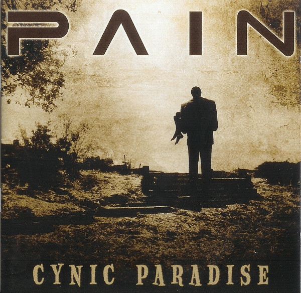 Pain - Cynic Paradise (2008) (Lossless + MP3)