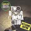 Two Door Cinema Club | Discografia | Discogs