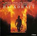 Cover of Backdraft (Music From The Original Motion Picture Soundtrack), 1991-07-03, CD