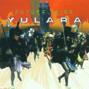 Yulara - Future Tribe album cover