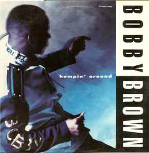 Bobby Brown - Humpin' Around