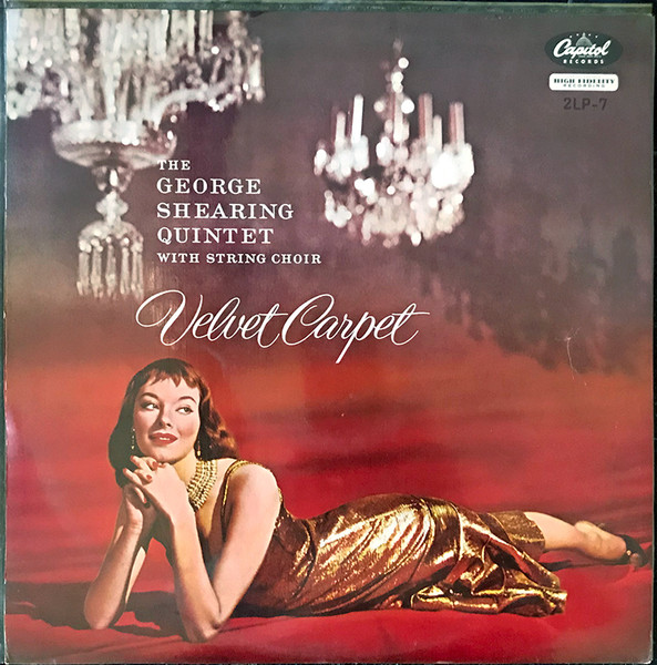 The George Shearing Quintet With String Choir – Velvet Carpet