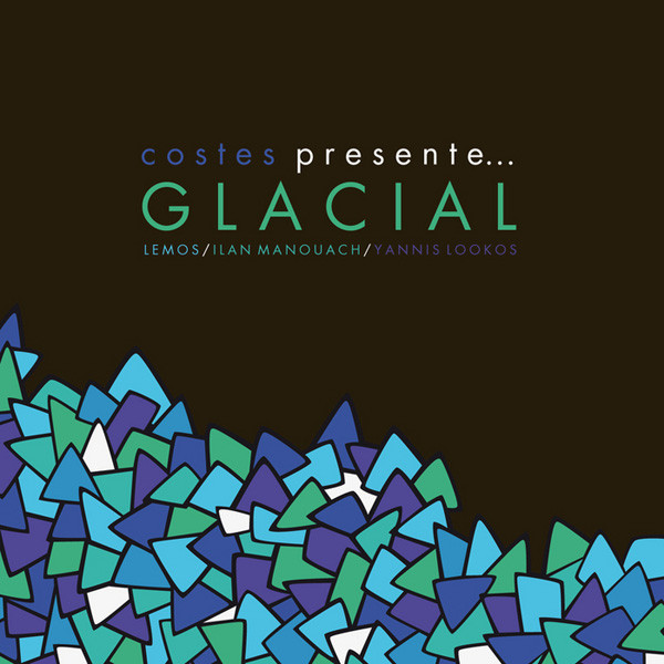 Costes Presents Glacial 輸入盤