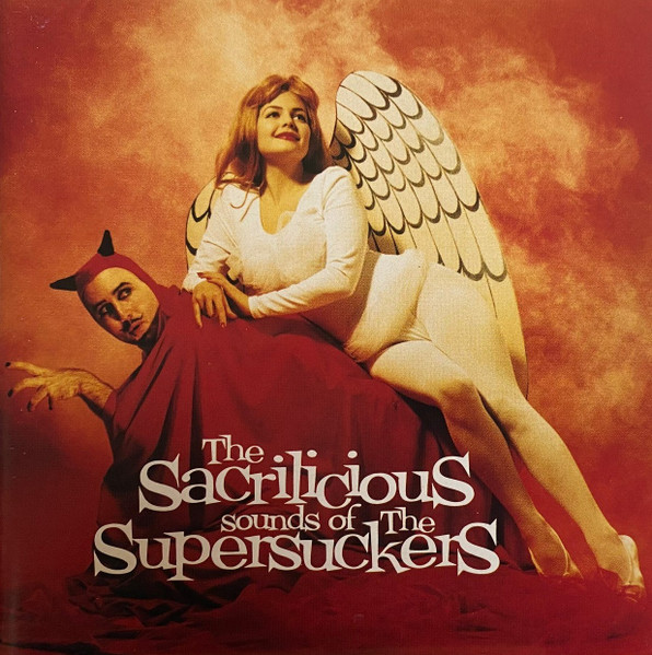 Supersuckers – The Sacrilicious Sounds Of The Supersuckers (1995