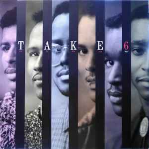 Take 6 – Take 6 (1988, Vinyl) - Discogs