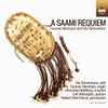 Gunnar Idenstam And Ola Stinnerbom - A Saami Requiem