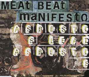 Asbestos Lead Asbestos - Meat Beat Manifesto