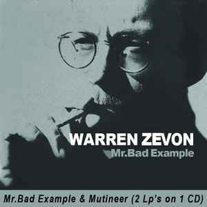 Warren Zevon - Mr. Bad Example / Mutineer album cover