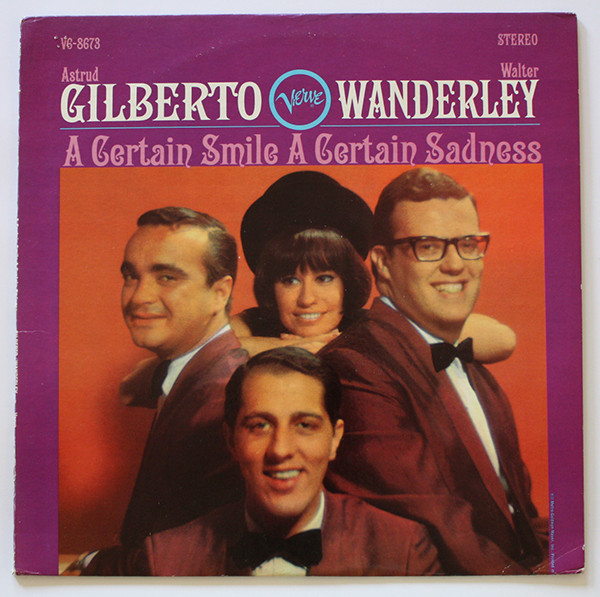 Astrud Gilberto / Walter Wanderley – A Certain Smile A Certain 