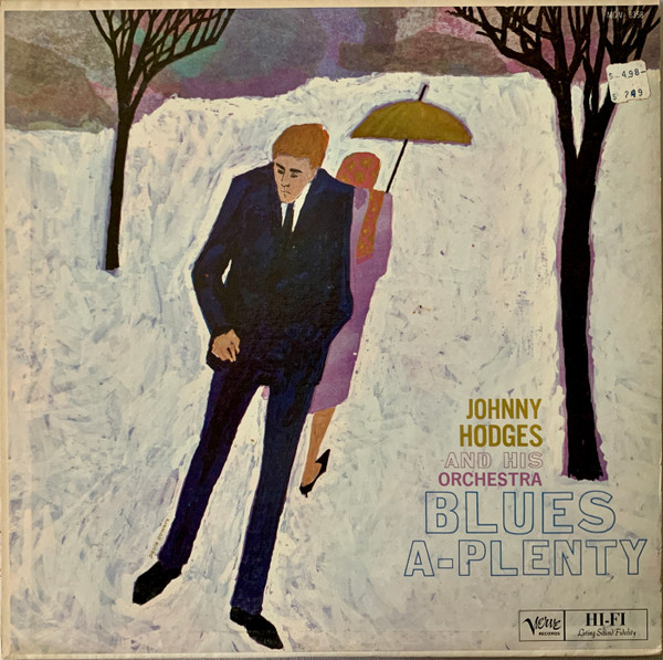 Johnny Hodges - Blues-A-Plenty | Releases | Discogs