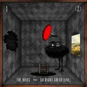 Go Right Ahead (Live) - The Hives
