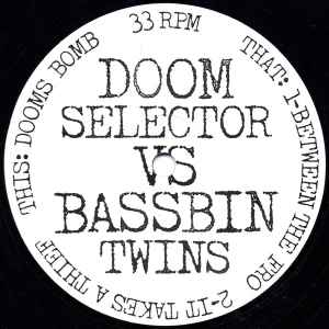 Doom Selector vs Bassbin Twins - Doom Selector vs Bassbin Twins