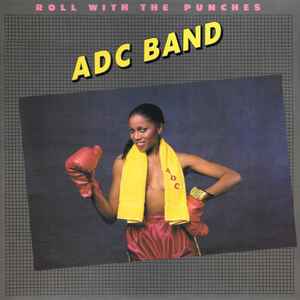 ADC Band - Roll With The Punches