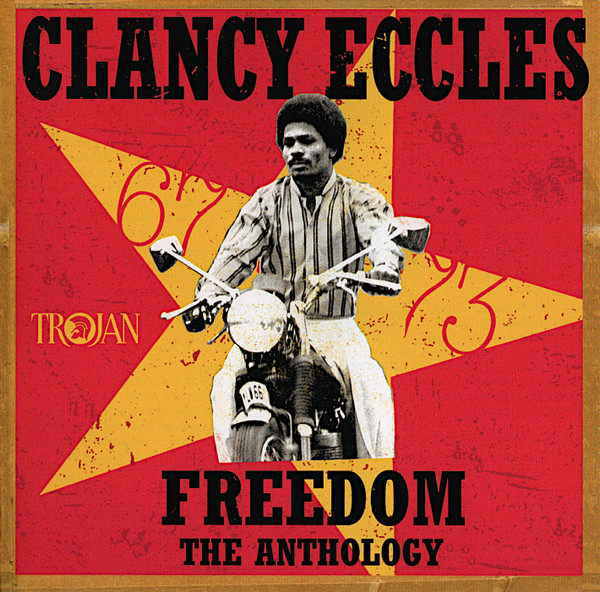 Clancy Eccles – Freedom (Anthology 1967-73) (2005, CD) - Discogs