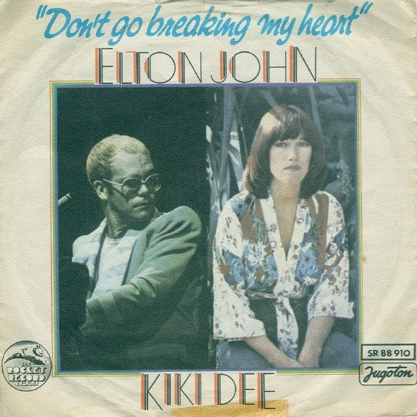 Elton John & Kiki Dee – Don't Go Breaking My Heart (1976, Vinyl 