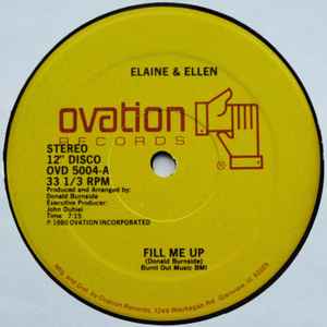Elaine And Ellen - Fill Me Up / You Made Me Do It Again