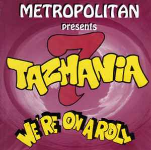 Various - Tazmania Freestyle Vol.7: "We're On A Roll"