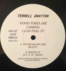 Terrell Drayton - Good Times Are Coming. I Can Feel It! album cover