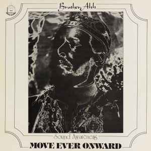 Move Ever Onward - Brother Ahh