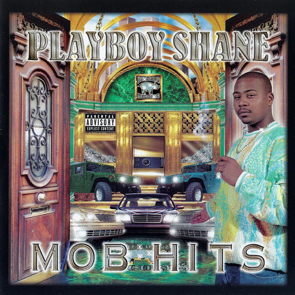 Playboy Shane – Mob Hits (2000, CD) - Discogs