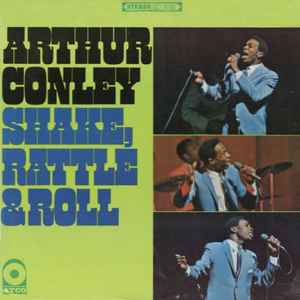 Arthur Conley - Shake, Rattle & Roll album cover