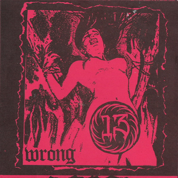 13 / EyeHateGod – Wrong / Southern Discomfort (1995, Vinyl