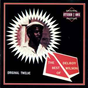 Delroy Wilson - The Best Of Delroy Wilson (Original Twelve) album cover