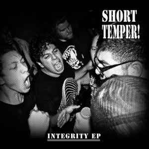 Short Temper! - Integrity Ep album cover