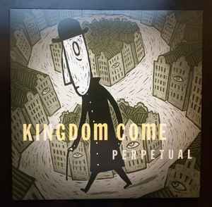 Kingdom Come (2) - Perpetual