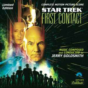 Star Trek: First Contact (Complete Motion Picture Score) - Jerry Goldsmith