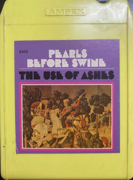 Pearls Before Swine – The Use Of Ashes (1970, Vinyl) - Discogs