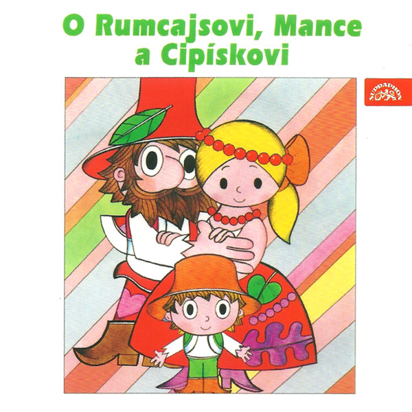 baixar álbum Václav Čtvrtek, Radek Pilař, Karel Höger - O Rumcajsovi Mance a Cipískovi