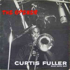 Curtis Fuller - The Opener album cover