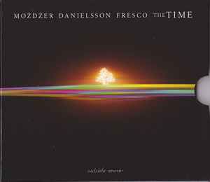Możdżer Danielsson Fresco - The Time