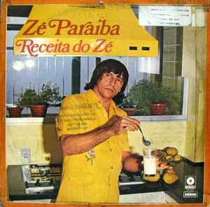 Zé Paraíba - Receita Do Zé album cover