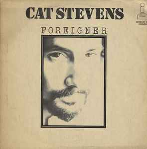 Cat Stevens – Extranjero = Foreigner (1973, Vinyl) - Discogs