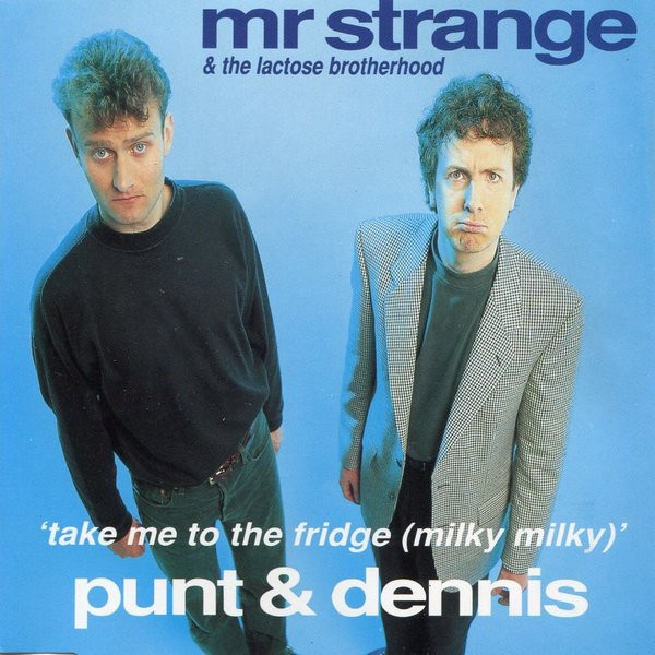 baixar álbum Mr Strange & The Lactose Brotherhood - Take Me To The Fridge Milky Milky