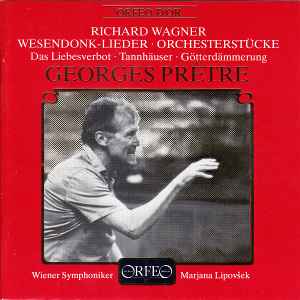 Richard Wagner - Wesendonk-Lieder / Orchesterstücker / Das Liebesverbot / Tannhäuser / Götterdämmerung album cover