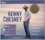 Never Wanted Nothing More / Kenny Chesney