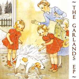 The Garlands - The Garlands EP