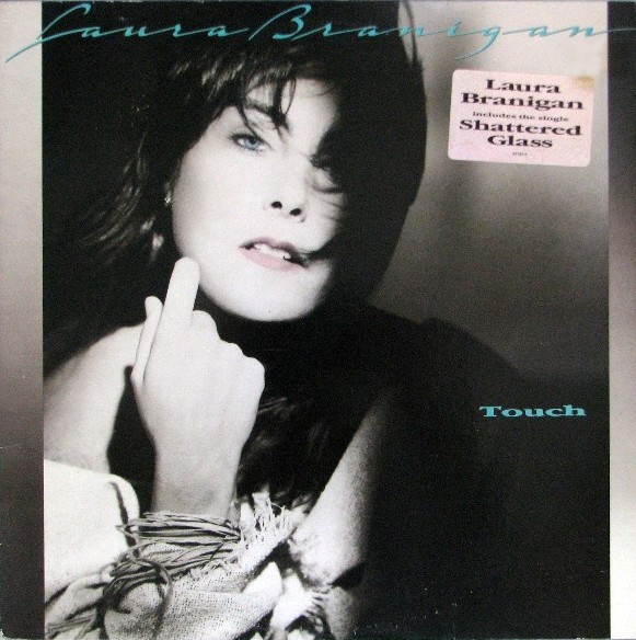 Droop loop seng Laura Branigan – Touch (1987, Vinyl) - Discogs