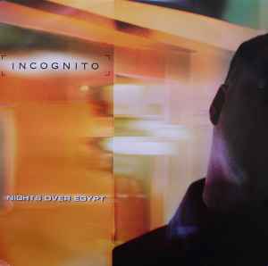 Incognito - Nights Over Egypt | Releases | Discogs