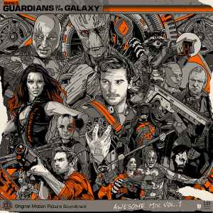 Guardians Of The Galaxy: Awesome Mix Vol. 1 (Original Motion Picture Soundtrack) - Various