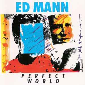 Perfect World - Ed Mann